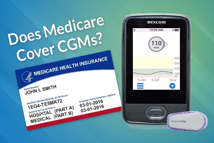 Are Continuous Glucose Monitors Covered by Medicare?