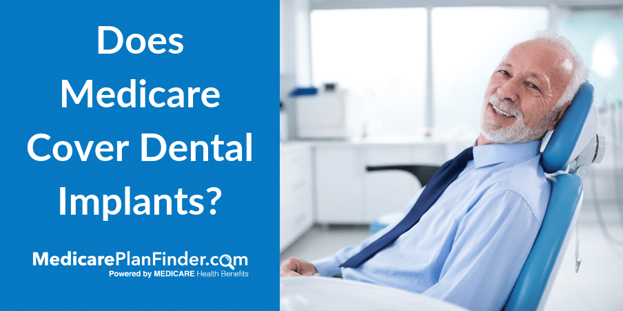 Does Medicare Advantage Pay for Dental Implants?