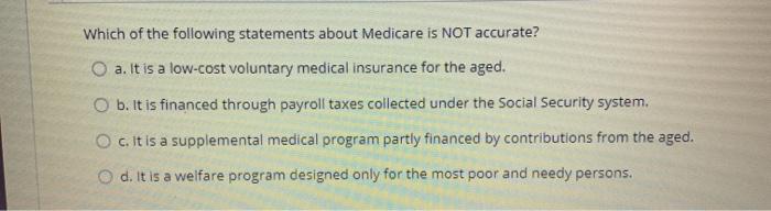 Which Statement About Medicare is Most Accurate?